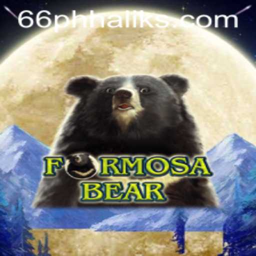 Explore the Exciting World of 'FormosaBear': A New Hit Game Episode '66 Phhalik'
