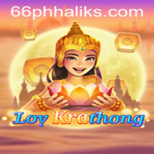 Exploring the Unique Gameplay of LoyKrathong and the Mystery of 66 Phhalik